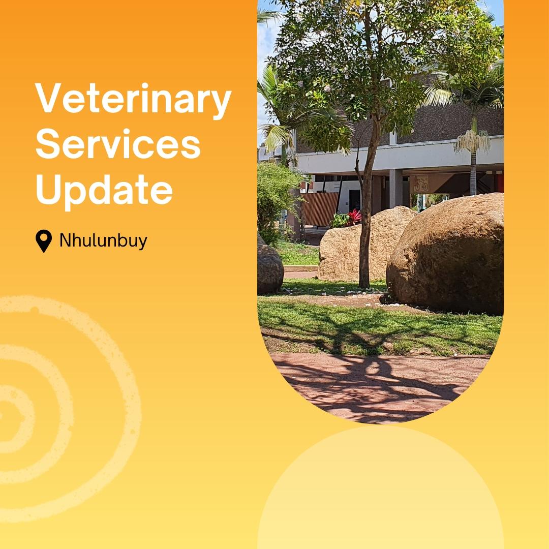 Nhulunbuy Vet Services update poster